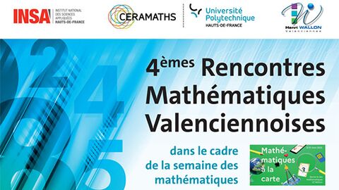 4èmes Rencontres Mathématiques Valenciennoises - 23/03/23 4èmes Rencontres Mathématiques Valenciennoises - 23/03/23